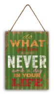 12 x 16 Wavy Metal Sign "Do What You Love"