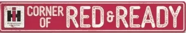 36"x6" IH Corner of Red & Ready Die Cut Street Sign