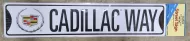 5"x24" Cadillac Way Metal Sign