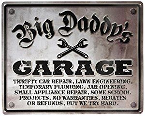 12 x 15 Metal Sign "Big Daddy's Garage"