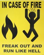 12 x 15 Metal Sign "In Case of Fire"