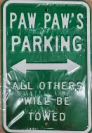 Embossed Street Sign-Paw Paw Parking (Heavy Duty)