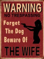 12x16 Metal Sign: Beware of Wife