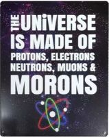 12x15 Metal Sign "Universe is Made Of"